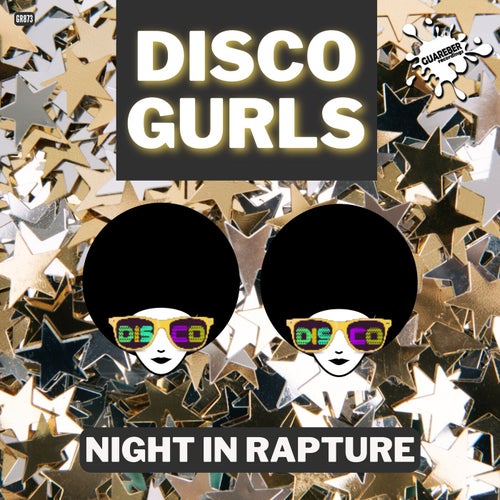 Disco Gurls - Night In Rapture [GR873]